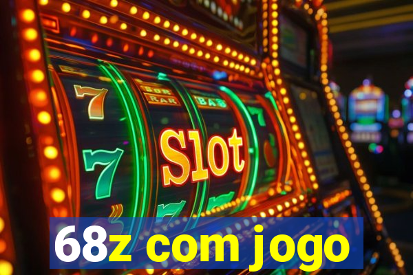 68z com jogo